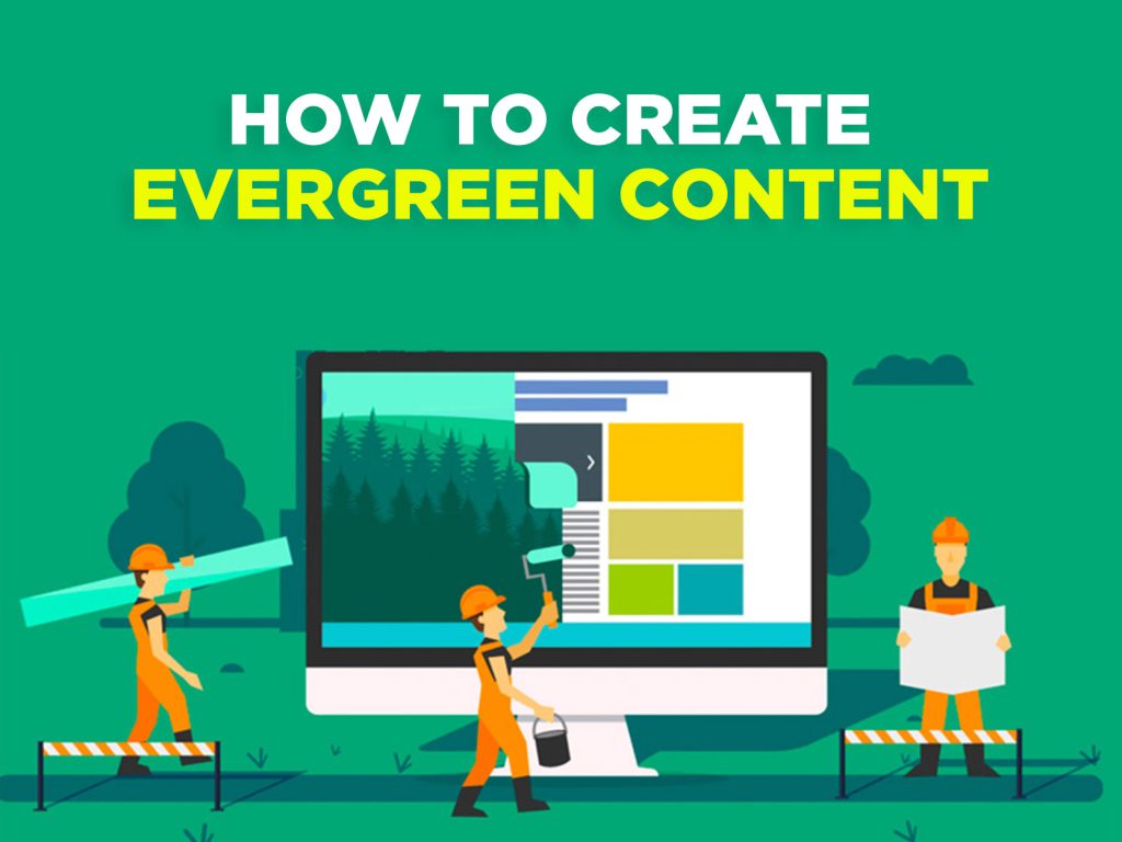 Beginner’s Guide to Evergreen Content-evergreen content 3 2 1 1024x768 2
