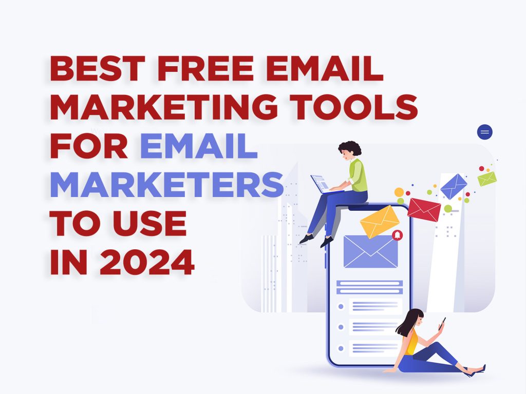 Free Email Marketing Software: Best Tools in 2024 3 email marketing software