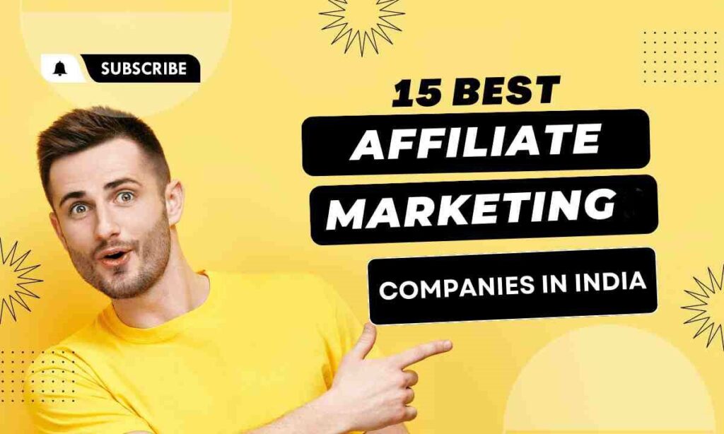 Best affiliate marketing companies in India 1