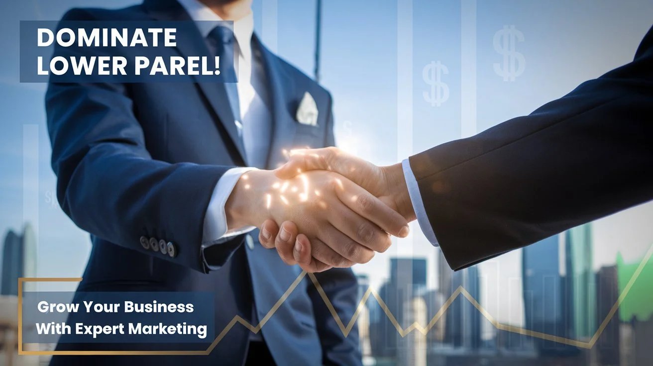 digital marketing agency in lower parel